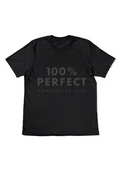 100% Perfect - Powered by God Unisex T-Shirt - Perfect TShirt Co