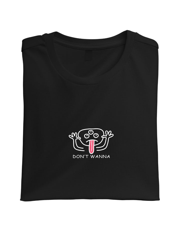 Black Graphic Funnt T-Shirt with white character centre print - saying don't wanna