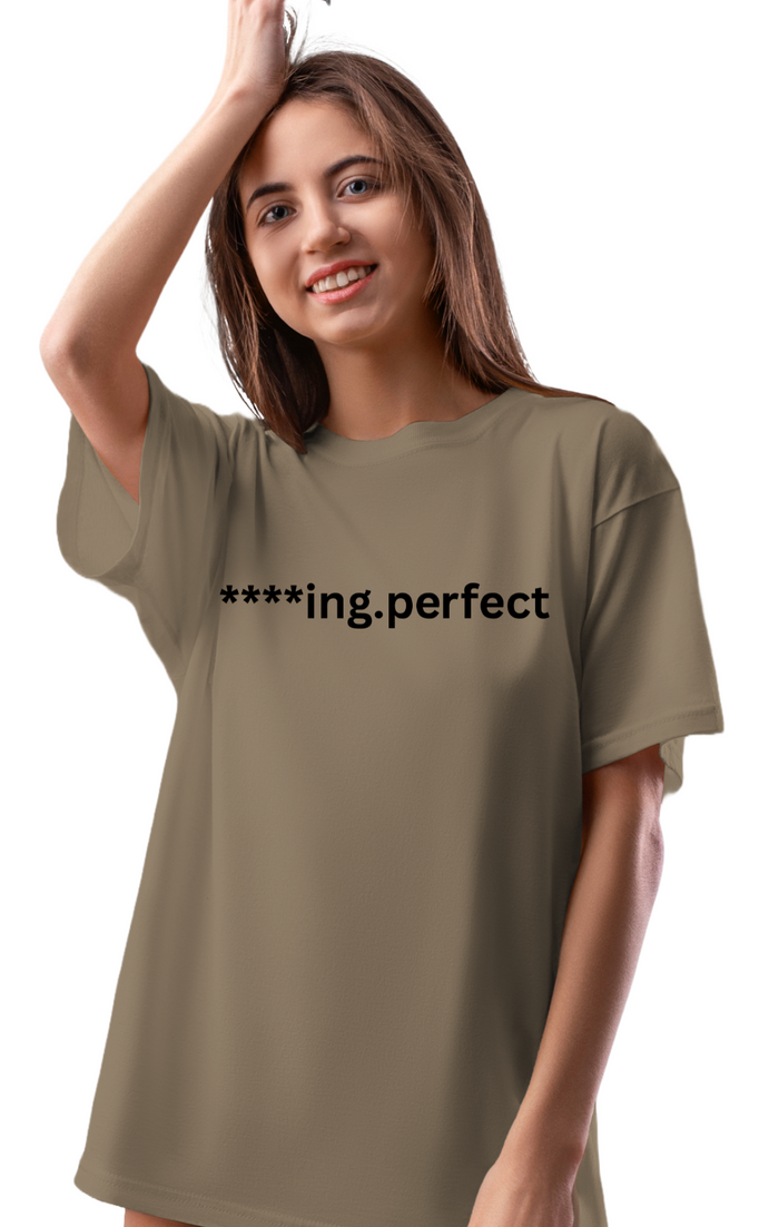 Graphic T-Shirts - Women’s F***ing Perfect