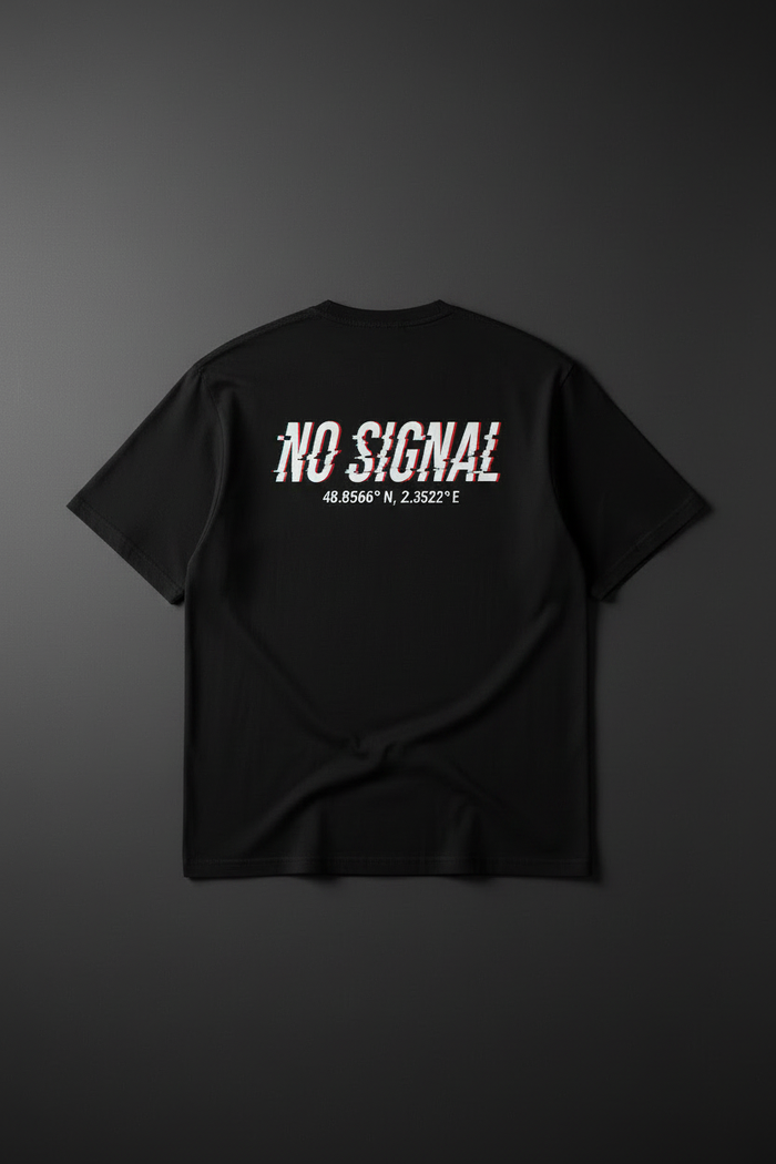 No Signal Tee Back — Bold NO SIGNAL typography graphic by Varidon