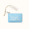 Sentiment Pouch In Polished Leather - Stratosphere Love You- FOL